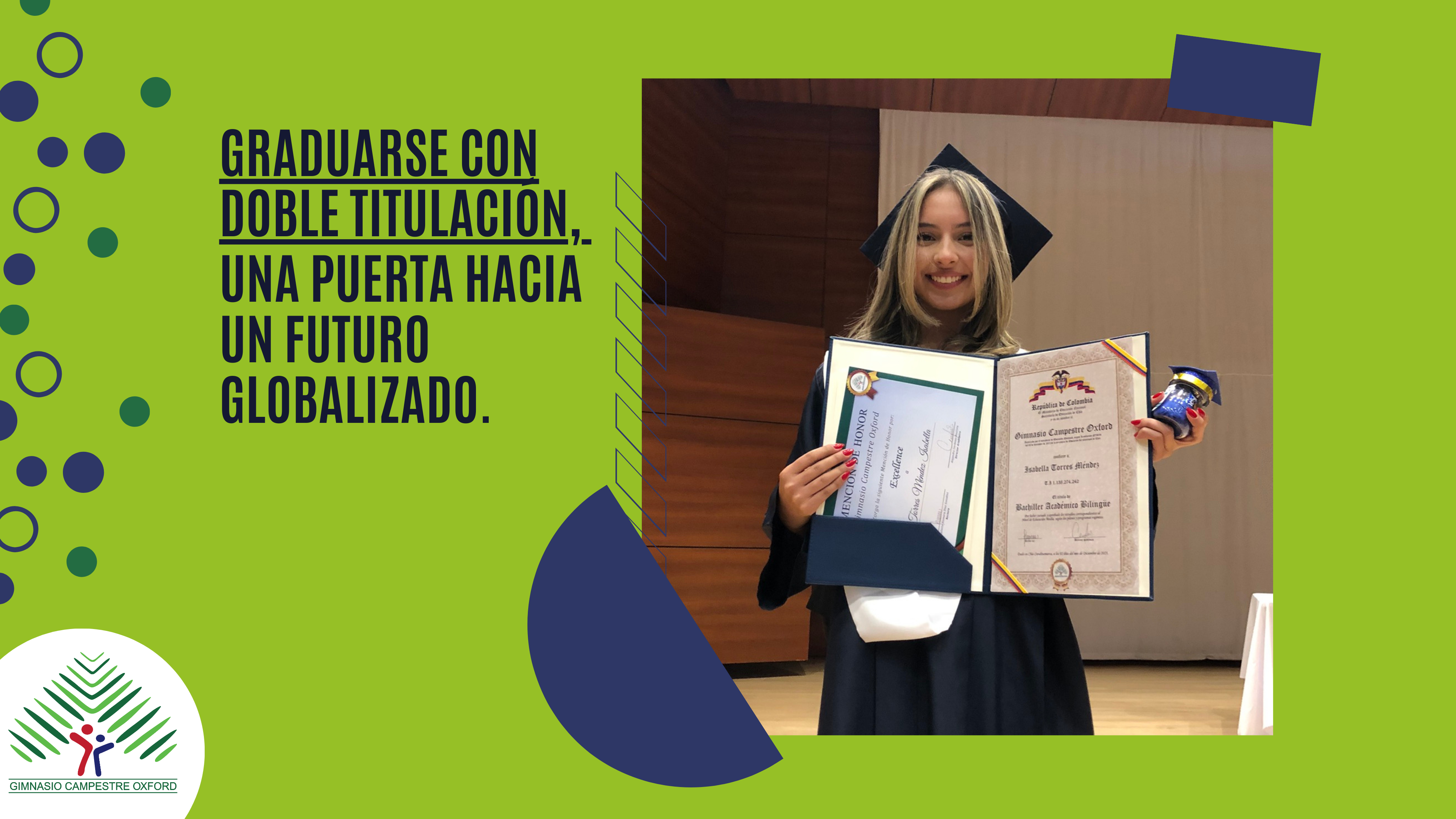 Graduarse con doble titulación, una puerta hacia un futuro globalizado.